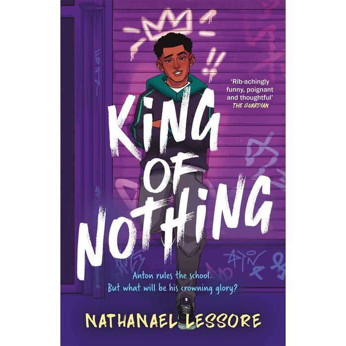 King of Nothing: A hilarious and heartwarming teen comedy! - The Book Bundle