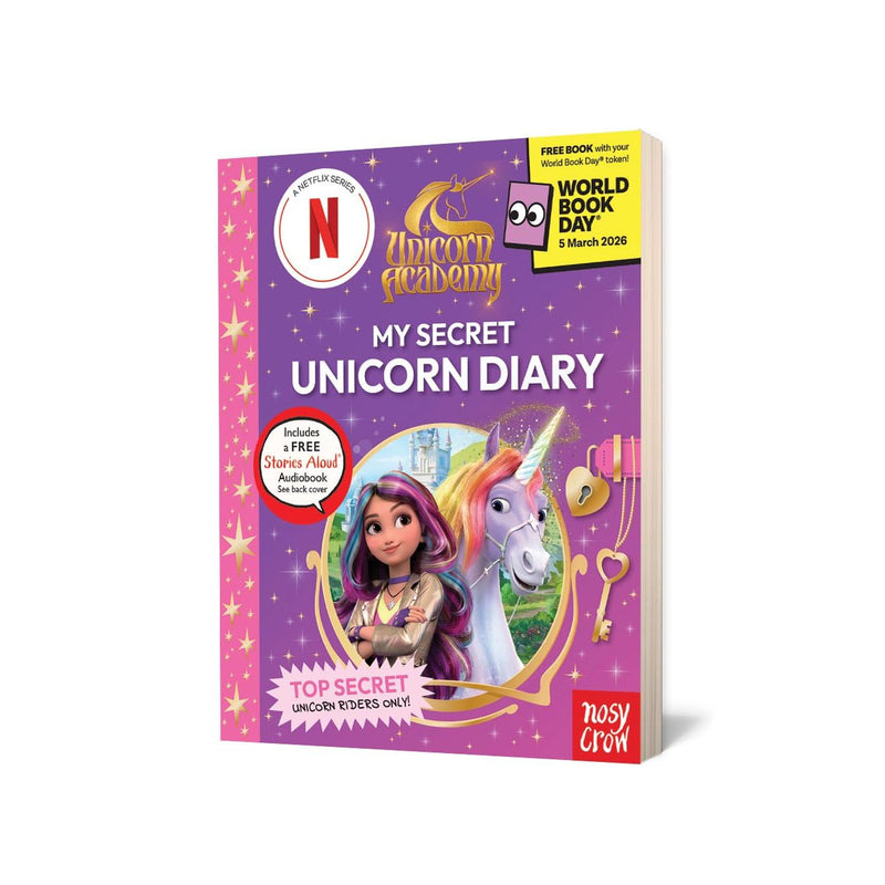 Unicorn Academy My Secret Unicorn Diary by Nosy Crow Ltd featuring colorful unicorn illustrations and whimsical cover design.