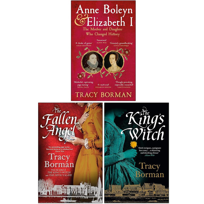 Tracy Borman Collection 3 Books Set (Anne Boleyn and Elizabeth I, The Fallen Angel and The King's Witch) - The Book Bundle