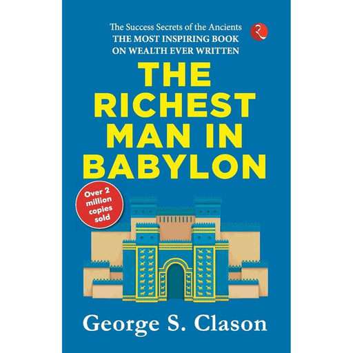 The Richest Man In Babylon by George S. Clason Paperback - The Book Bundle