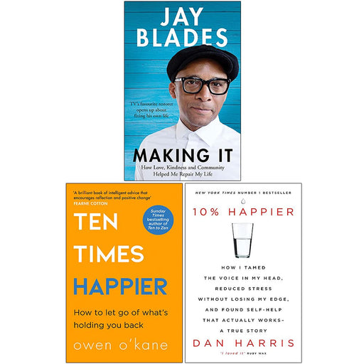Making It Jay Blades, Ten Times Happier, 10% Happier 3 Books Collection Set - The Book Bundle