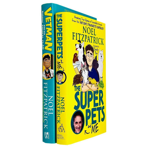 Noel Fitzpatrick 2 Books Collection Set (Vetman and his Bionic Animal Clan & [Hardcover] The Superpets and Me!) - The Book Bundle