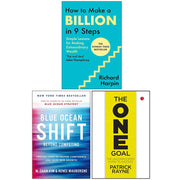 Blue Ocean Shift, How to Make a Billion in Nine Steps(HB) and The One Goal 3 Books Collection Set - The Book Bundle