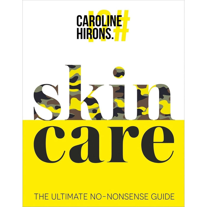 Caroline Hirons Collection 2 Books Set (Skincare The New Edit, Skincare) - The Book Bundle