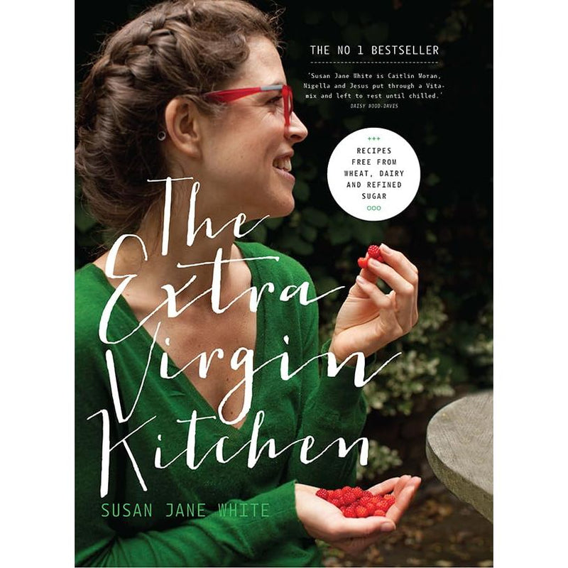 The Extra Virgin Kitchen: Recipes for Wheat-Free, Sugar-Free and Dairy-Free Eating by Susan Jane White