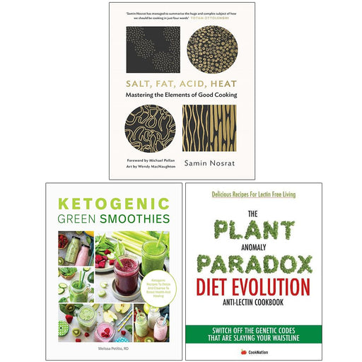 Salt Fat Acid Heat(HB), Ketogenic Green Smoothies and The Plant Anomaly Paradox 3 Books Collection Set - The Book Bundle