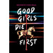 Kathryn Foxfield Collection 4 Books Set (It's Behind You, Good Girls Die First & Tag, You're Dead & Getting Away with Murder) - The Book Bundle