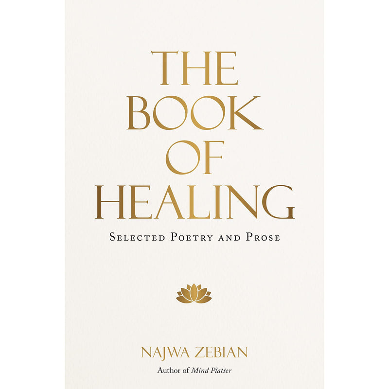 The Book of Healing: Selected Poetry and Prose - The Book Bundle
