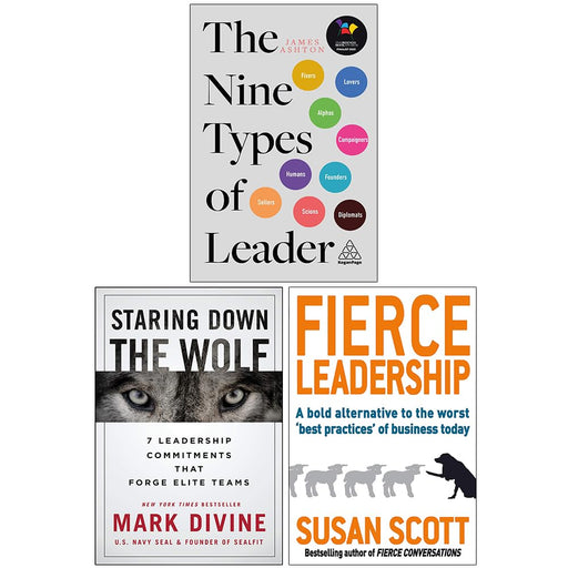 The Nine Types of Leader, Staring Down The Wolf [Hardcover] & Fierce Leadership 3 Books Collection Set - The Book Bundle
