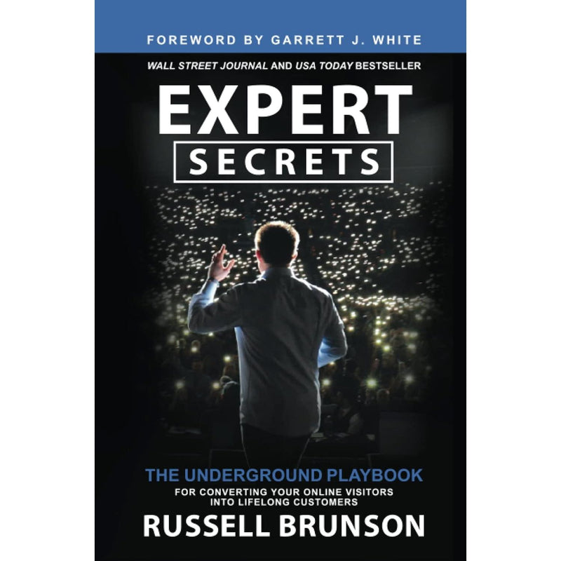 Expert Secrets: The Underground Playbook for Converting Your Online Visitors by Russell Brunson - The Book Bundle