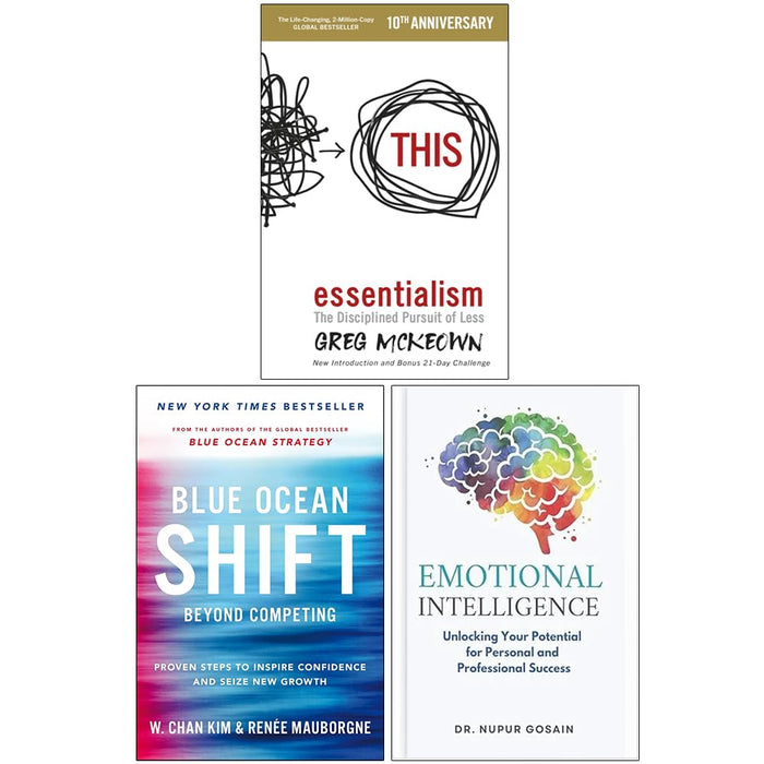 Essentialism The Disciplined Pursuit of Less, Blue Ocean Shift and Emotional Intelligence 3 Books Collection Set - The Book Bundle