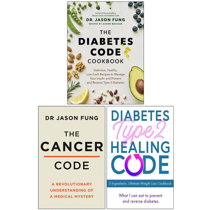 The Diabetes Code Cookbook [Hardcover], The Cancer Code, Diabetes Type 2 Healing Code 3 Books Collection Set - The Book Bundle