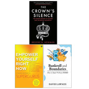Crown’s Silence, Empower Yourself Right Now & Bankroll and Boundaries 3 Books Collection Set - The Book Bundle