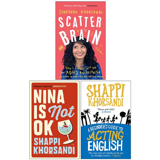 Shaparak Khorsandi Collection 3 Books Set (Scatter Brain [Hardcover], Nina is Not OK) - The Book Bundle