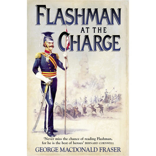 Flashman at the Charge: From the Flashman Papers, 1854-55: Book 7 - The Book Bundle