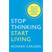 Two paperback books from the Good To Great and Stop Thinking Start Living collection by Jim Collins and Richard Carlson.