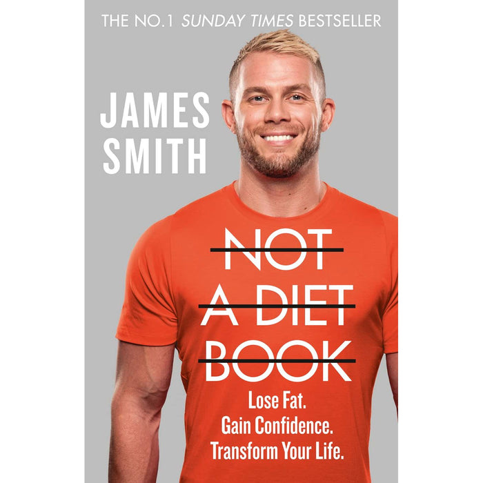 Not a Diet Book: Take Control. Gain Confidence. Change Your Life by Smith & James - The Book Bundle