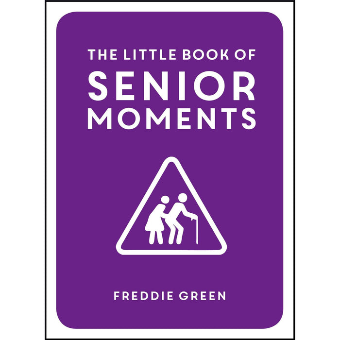 The Little Book of Senior Moments - The Book Bundle