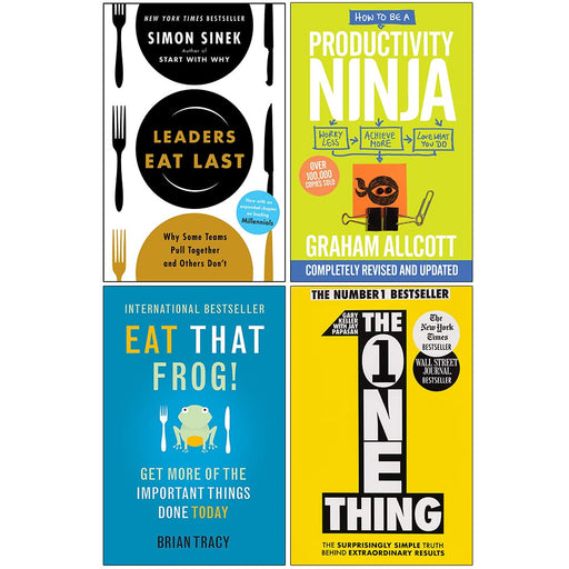 Leaders Eat Last, One Thing, How to be a Productivity Ninja, Eat That Frog! 4 Books Collection Set - The Book Bundle