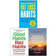 Fat Loss Habits,Good Habits Bad Habits,UnF#ck Morning Miracle Habits 3 Books  Collection Set - The Book Bundle