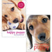 The Happy Puppy Handbook By Pippa Mattinson & The Perfect Puppy By Gwen Bailey 2 Books Collection Set - The Book Bundle