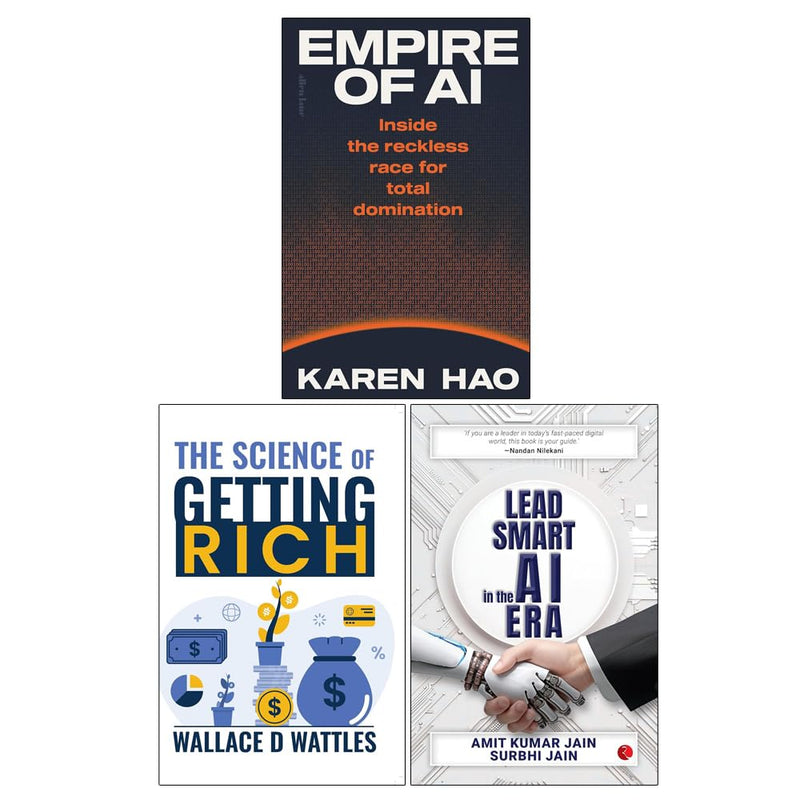 Empire of AI, The Science of Getting Rich & Lead Smart in the AI Era 3 Books Collection Set - The Book Bundle