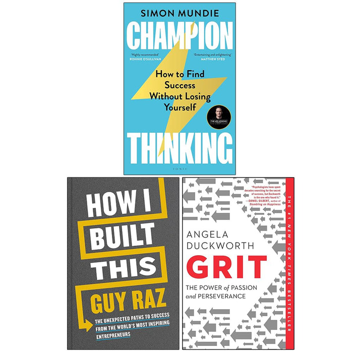 Champion Thinking [Hardcover], How I Built This [Hardcover] & Grit The Power  3 Books Collection Set - The Book Bundle