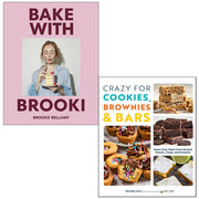 Bake with Brooki By Brooke Bellamy & Crazy For Cookies, Brownies & Bars By Dorothy Kern 2 Books Collection Set - The Book Bundle