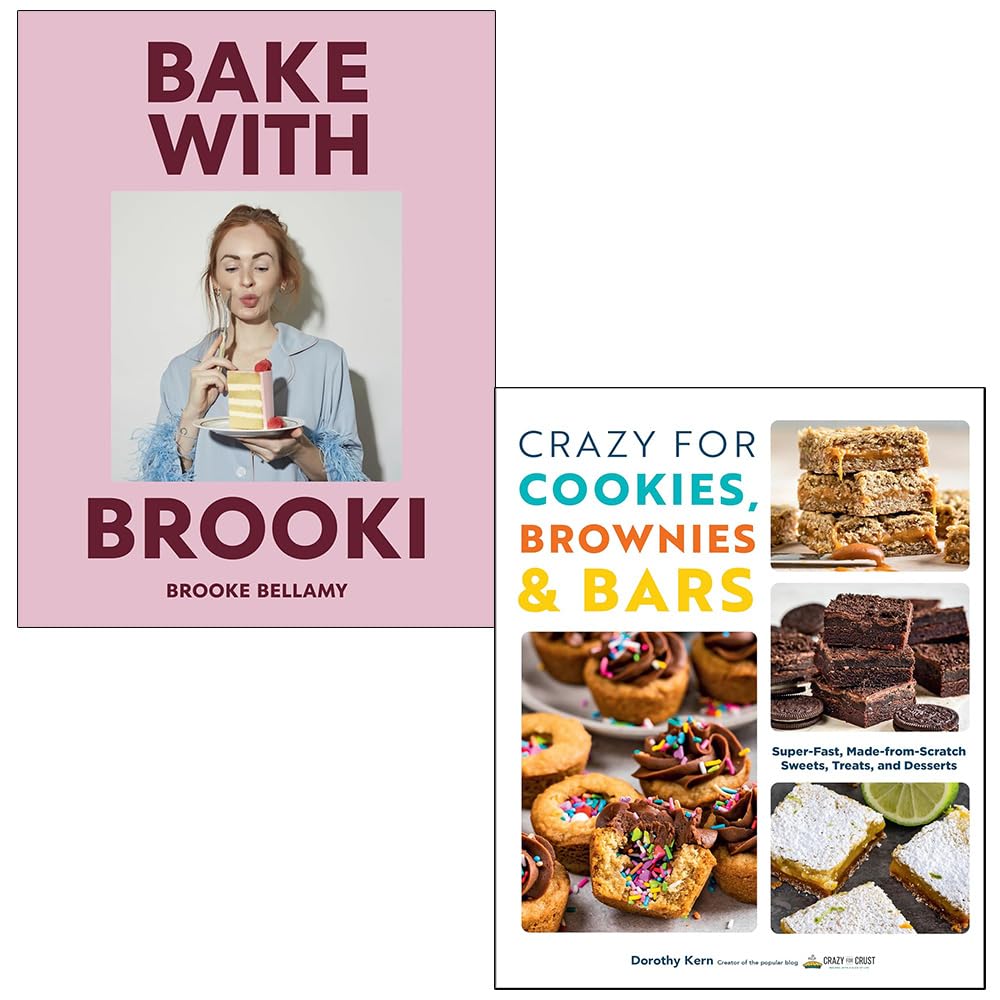 Bake with Brooki By Brooke Bellamy & Crazy For Cookies, Brownies