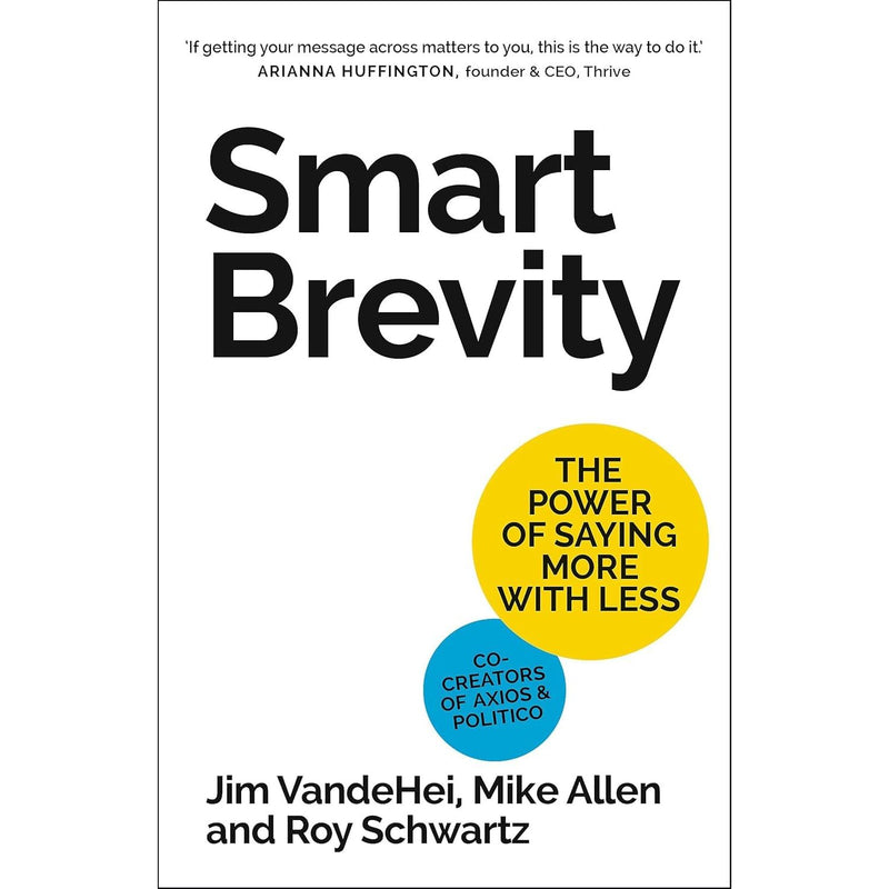 Smart Brevity book set by Jim VandeHei and team, featuring three non-fiction books on effective communication and self-unblocking.