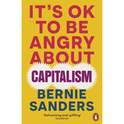 Bernie Sanders Collection 2 Books Set (Our Revolution A Future to Believe in & It's OK To Be Angry About Capitalism) - The Book Bundle