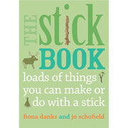Last Child in the Woods By Richard Louv & The Stick Book By Fiona Danks, Jo Schofield 2 Books Collection Set - The Book Bundle