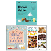 Crazy For Cookies ,Science of Baking HB,Story of Great British HB 3 Books  Collection Set - The Book Bundle