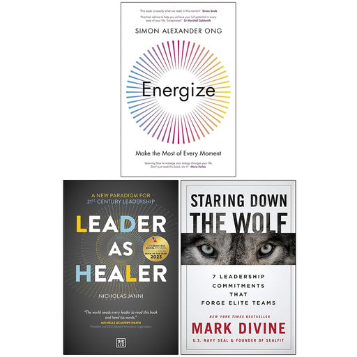 Energize Make the Most of Every Moment, Leader As Healer & [Hardcover] Staring Down The Wolf 3 Books Collection Set - The Book Bundle
