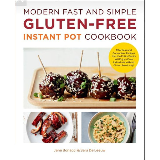 Modern Fast and Simple Gluten-Free Instant Pot Cookbook - The Book Bundle