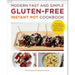 Modern Fast and Simple Gluten-Free Instant Pot Cookbook - The Book Bundle