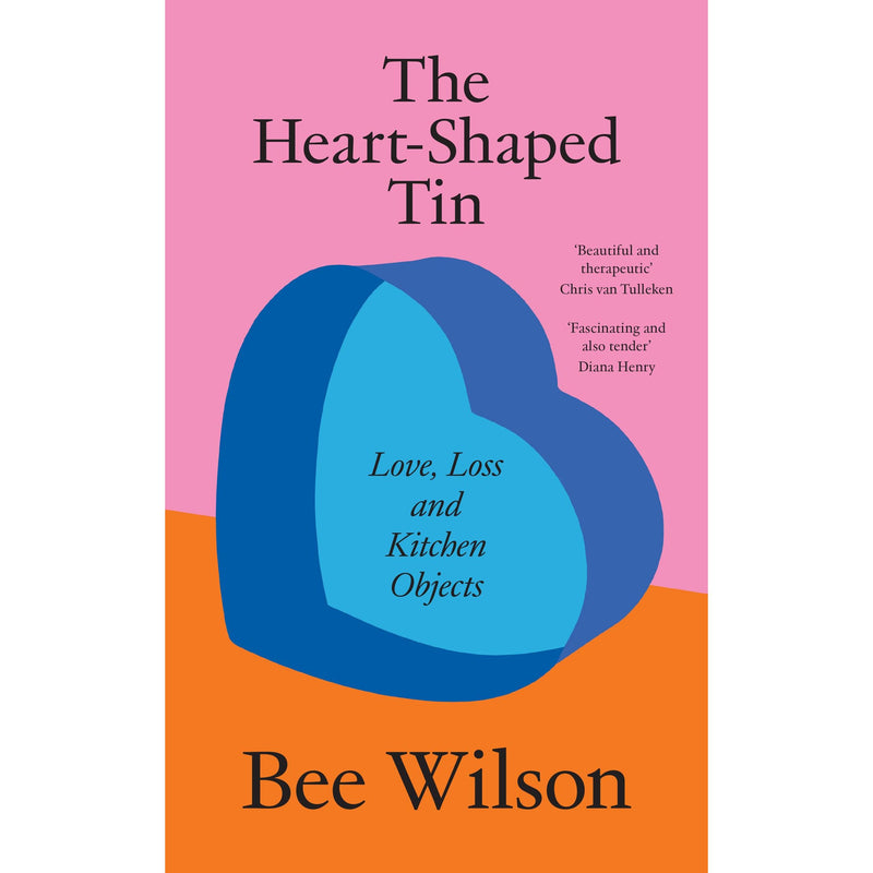 The Heart-Shaped Tin: Love, Loss and Kitchen Objects - new from the award-winning author of The Secret of Cooking - The Book Bundle