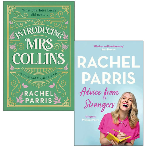 Rachel Parris 2 Books Collection Set (Introducing Mrs Collins & Advice from Strangers) - The Book Bundle