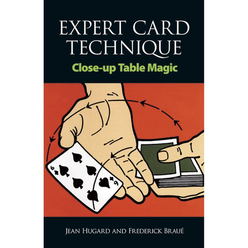 Expert Card Technique: Close-Up Table Magic by Jean Hugard - The Book Bundle