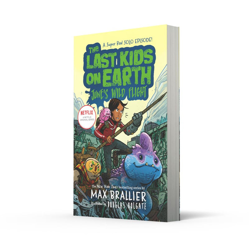 The Last Kids on Earth: June's Wild Flight by Max Brallier - Fiction - Paperback
