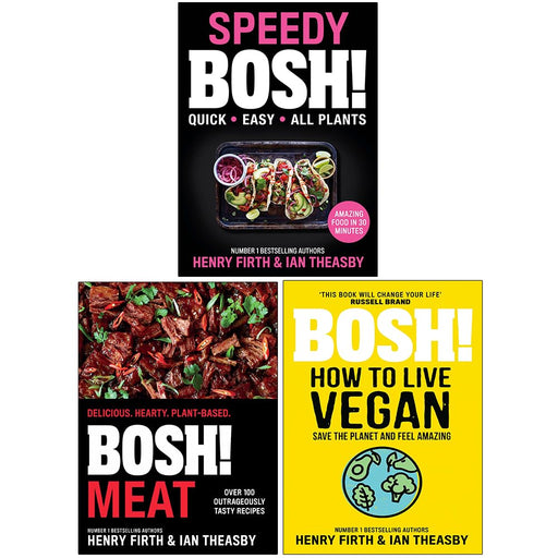 Speedy BOSH! [Hardcover], BOSH! Meat [Hardcover], BOSH How to Live Vegan By Henry Firth & Ian Theasby 3 Books Collection Set - The Book Bundle
