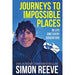 Simon Reeve 2 Books Set (Journeys to Impossible Places & Step By Step) - The Book Bundle