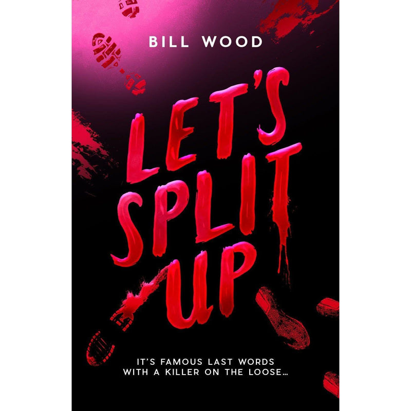 Let's Split Up Series By Bill Wood 2 Books Collection Set - Young Adult - Paperback - The Book Bundle
