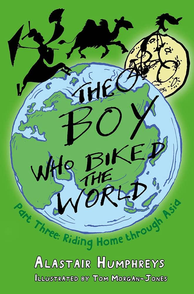 The Boy Who Rode Around the World 3 Books Collection Set By Alastair Humphreys - Fiction - Paperback