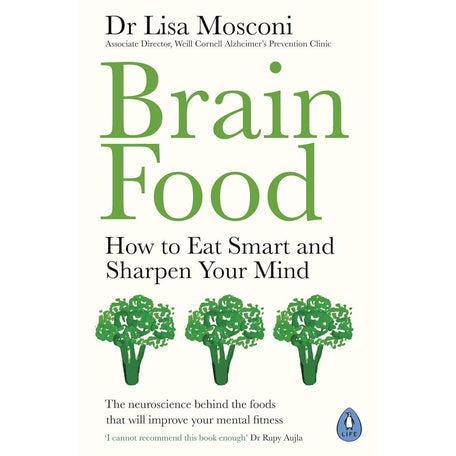 The Menopause Brain & Brain Food How to Eat Smart and Sharpen Your Mind By Dr Lisa Mosconi 2 Books Collection Set