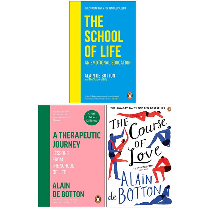 Alain de Botton Collection 3 Books Set (The School of Life An Emotional Education, A Therapeutic Journey Lessons from the School of Life and The Course of Love) - The Book Bundle