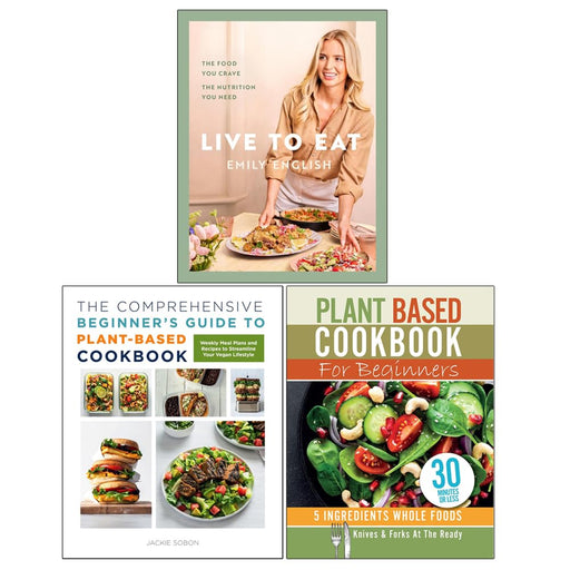 Three plant-based cookbooks for beginners from Emily English, Jackie Sobon, and Iota, featuring healthy recipes and nutritional tips.