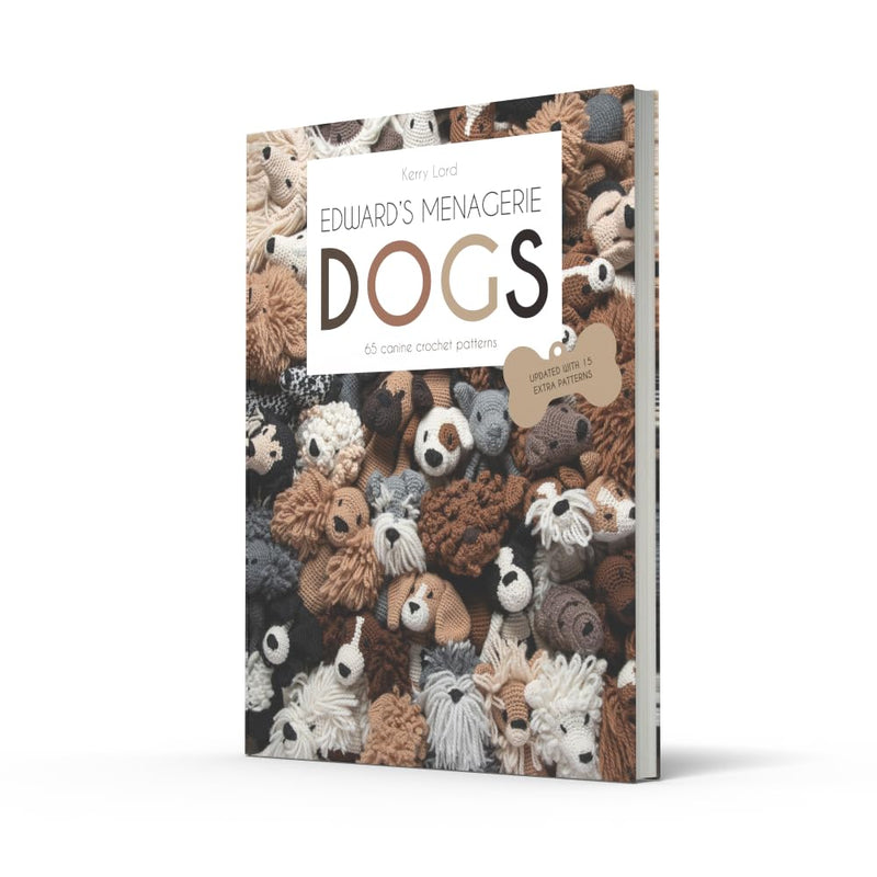 Edward's Menagerie: Dogs - 65 Canine Crochet Projects by Kerry Lord - Non Fiction - Hardcover