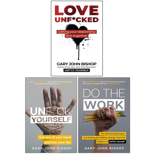 Gary John Bishop 3 Books Collection Set (Love Unf*cked, Unf*ck Yourself and Do the Work) - The Book Bundle