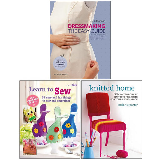 Dressmaking The Easy Guide, Children's Learn to Sew Book & Knitted Home 3 Books Collection Set - The Book Bundle